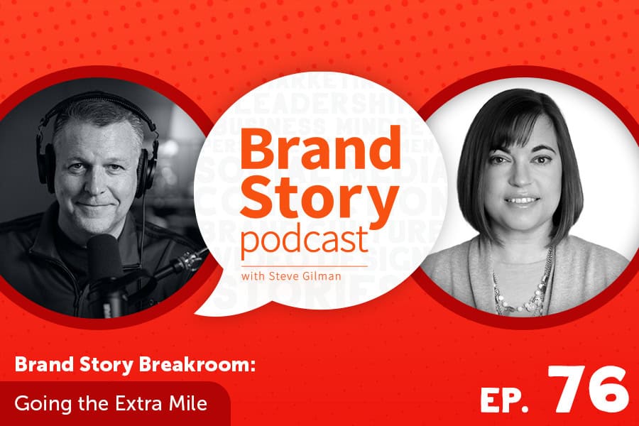 Brand Story Breakroom: Going the Extra Mile